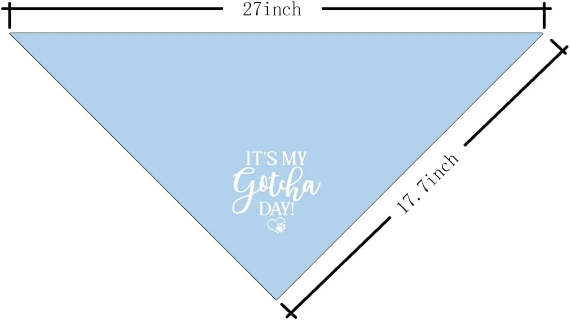 It's My Gotcha Day Dog Bandana, Blue Dog Bandana, Happy Gotcha Day, Dog Adoption Day, Pet Bandanas, Accessories for Dog Lover, Adoption Day Gifts, Pet Scarf (C56)