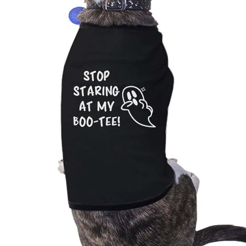 Stop Staring At My Boo-Tee Ghost Pets Black Shirt